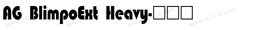 AG BlimpoExt Heavy字体转换
